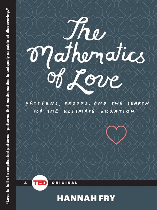 Title details for The Mathematics of Love by Hannah Fry - Available